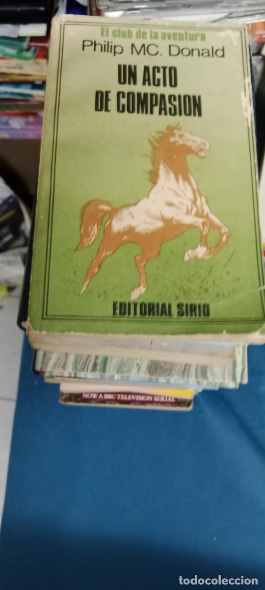Libros de segunda mano: McDONALD, Philip - UN ACTO DE COMPASION LIBRO GG-BARR