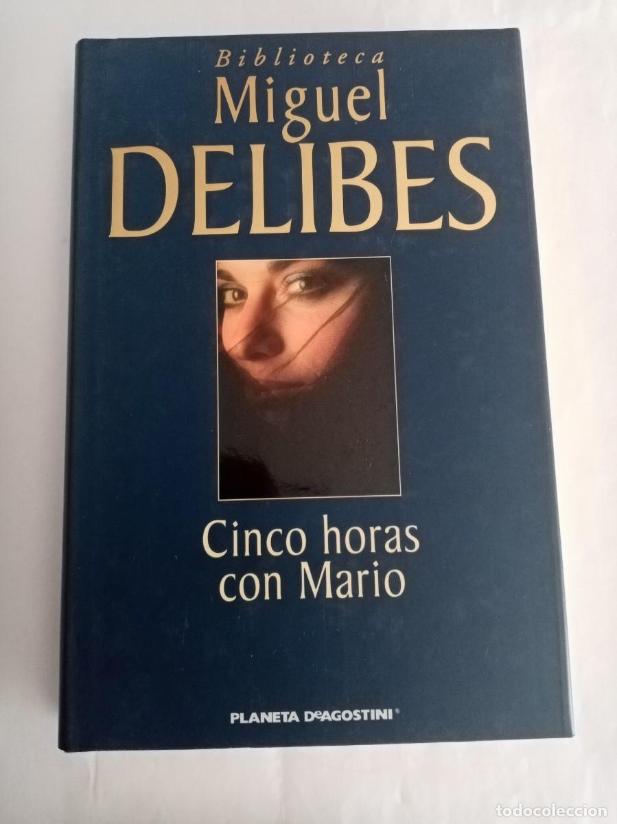 Libri di seconda mano: CINCO HORAS CON MARIO . Miguel Delibes ( PLANETA DeAGOSTINI )