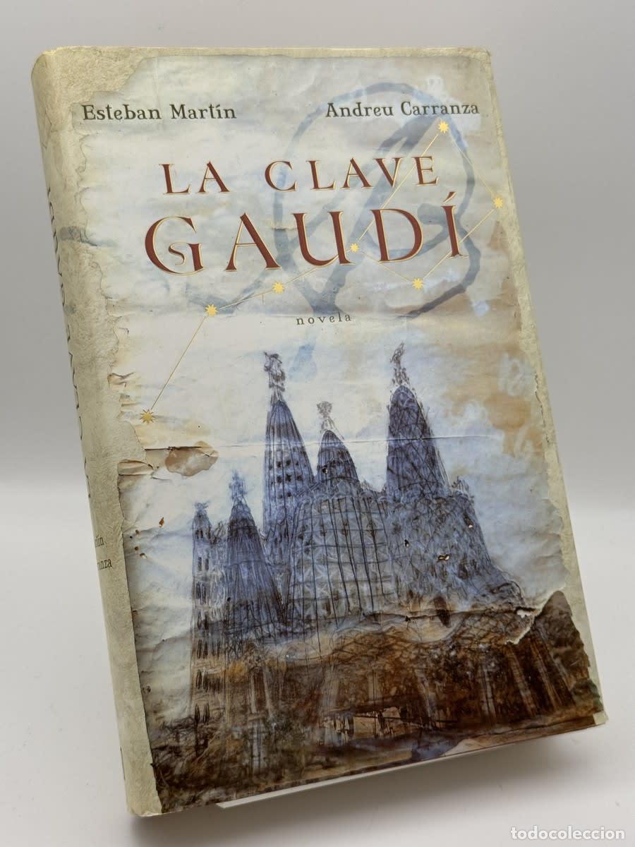 Second hand books: La clave Gaud&iacute; - Esteban Mart&iacute;n, Andreu Carranza