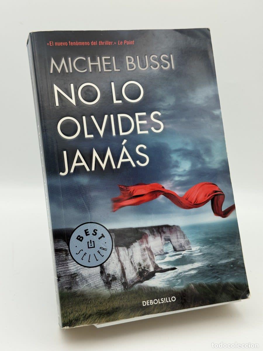 Second hand books: No lo olvides jam&aacute;s - Michel Bussi, Teresa Clavel Lled&oacute;;