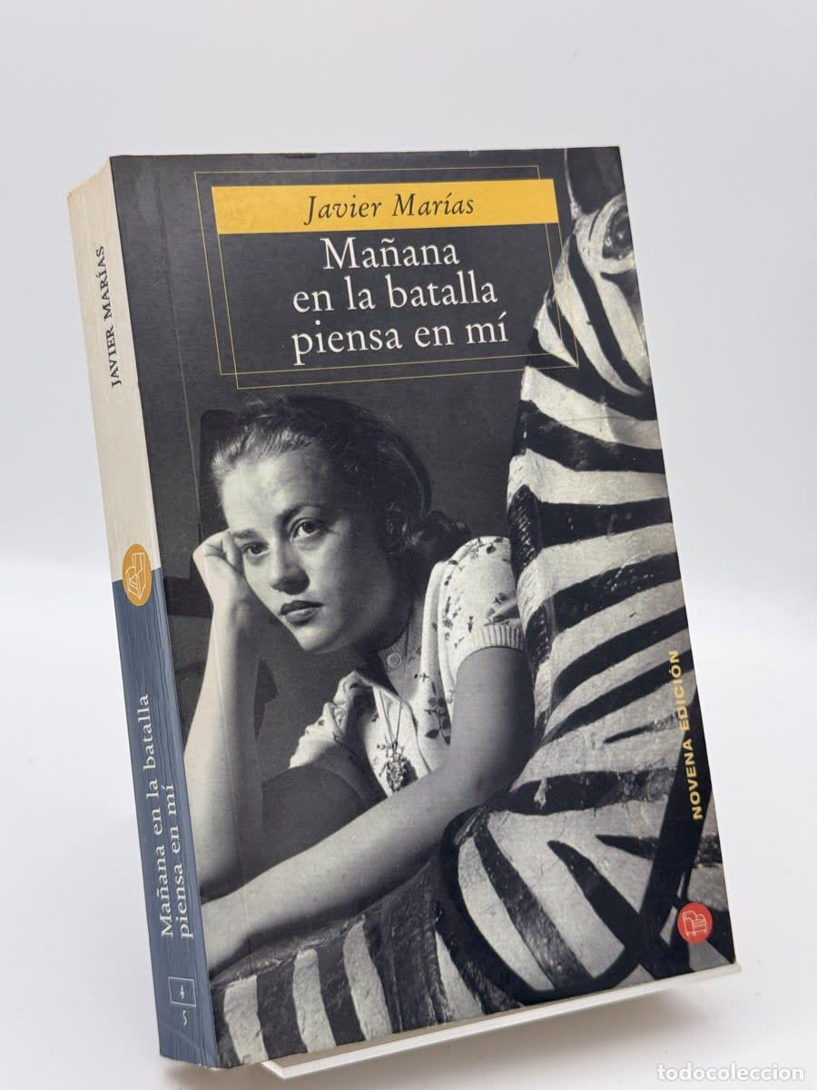 Libros de segunda mano: Ma&ntilde;ana en la batalla piensa en m&iacute; - Javier Mar&iacute;as
