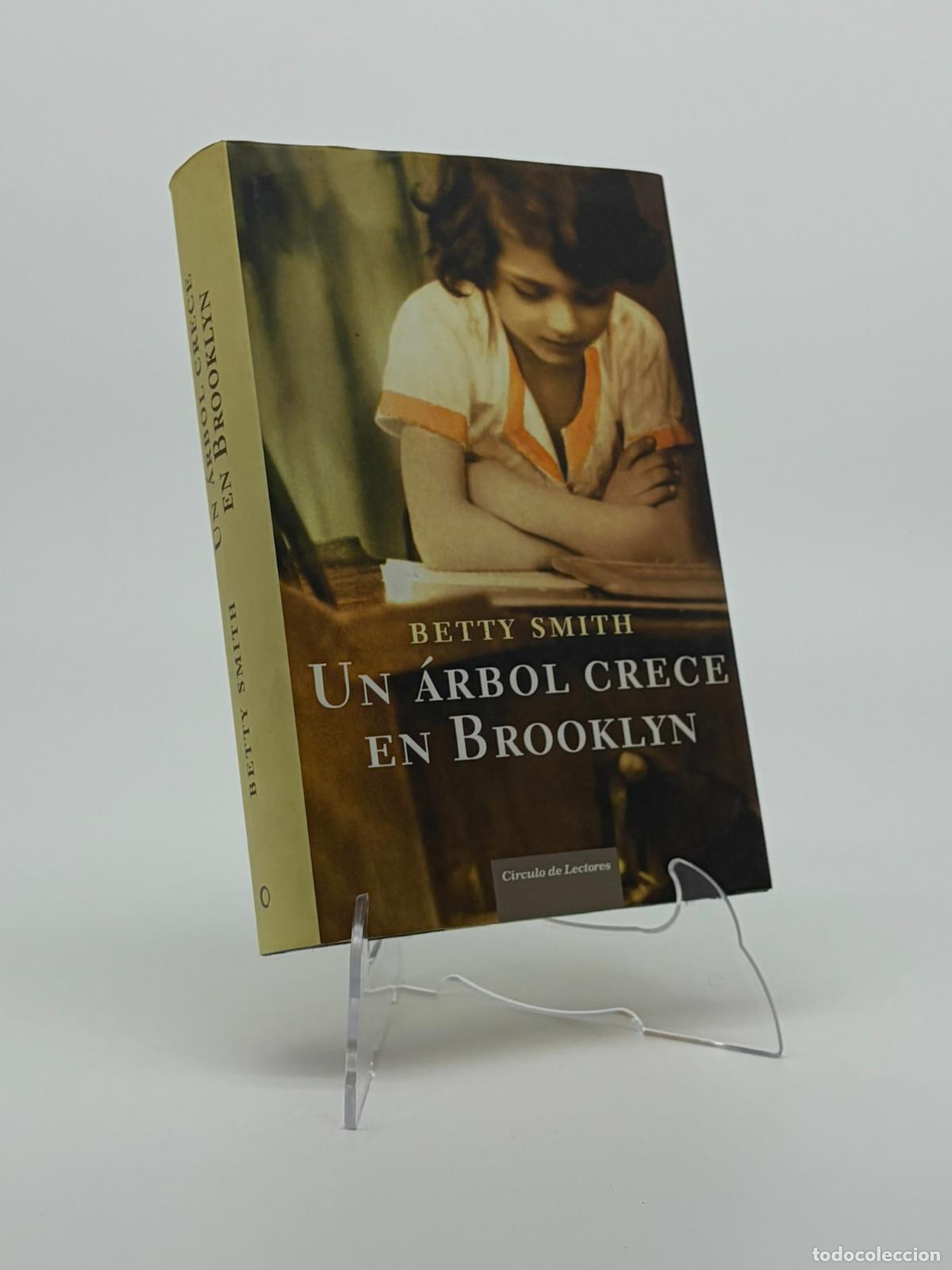 Libros de segunda mano: UN &Aacute;RBOL CRECE EN BROOKLYN. BETTY SMITH.