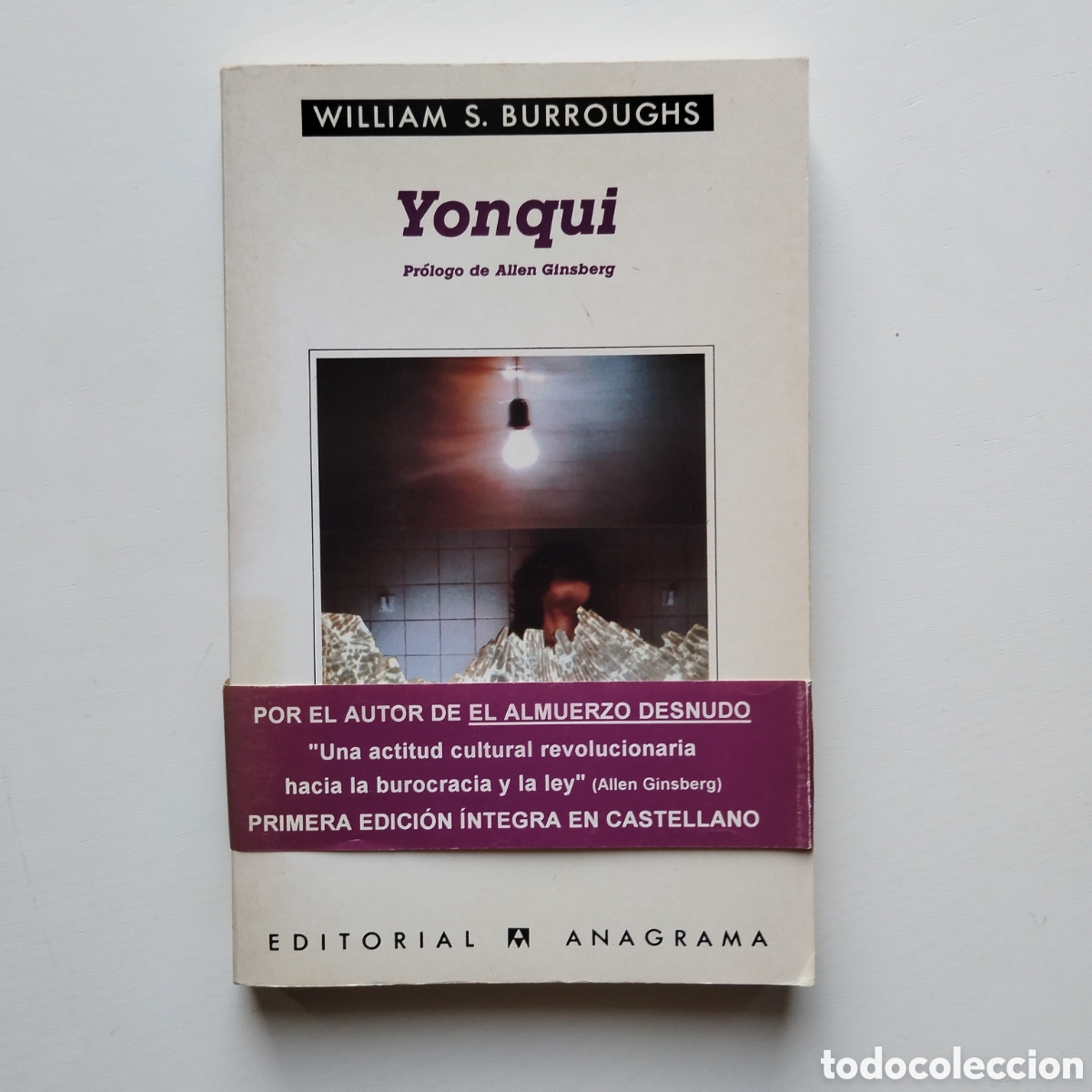 Libros de segunda mano: WILLIAM S. BURROUGHS YONQUI ANAGRAMA CONTRASE&Ntilde;AS 1997