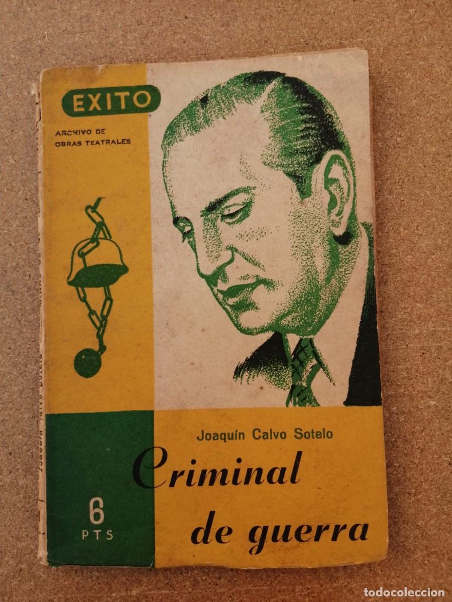 Libros de segunda mano: CRIMINAL DE GUERRA (JOAQUIN CALVO SOTELO)