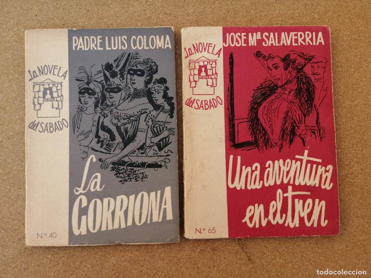 Libros de segunda mano: LA NOVELA DEL SABADO. LA GORRIONA (PADRE COLOMA) - UNA AVENTURA EN EL TREN (JOSE MARIA SALAVERRIA)