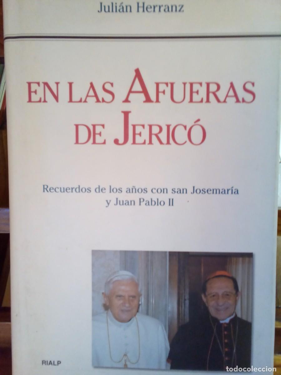 Libros de segunda mano: EN LAS AFUERAS DE JERIC&Oacute; DE JULI&Aacute;N HERRANZ