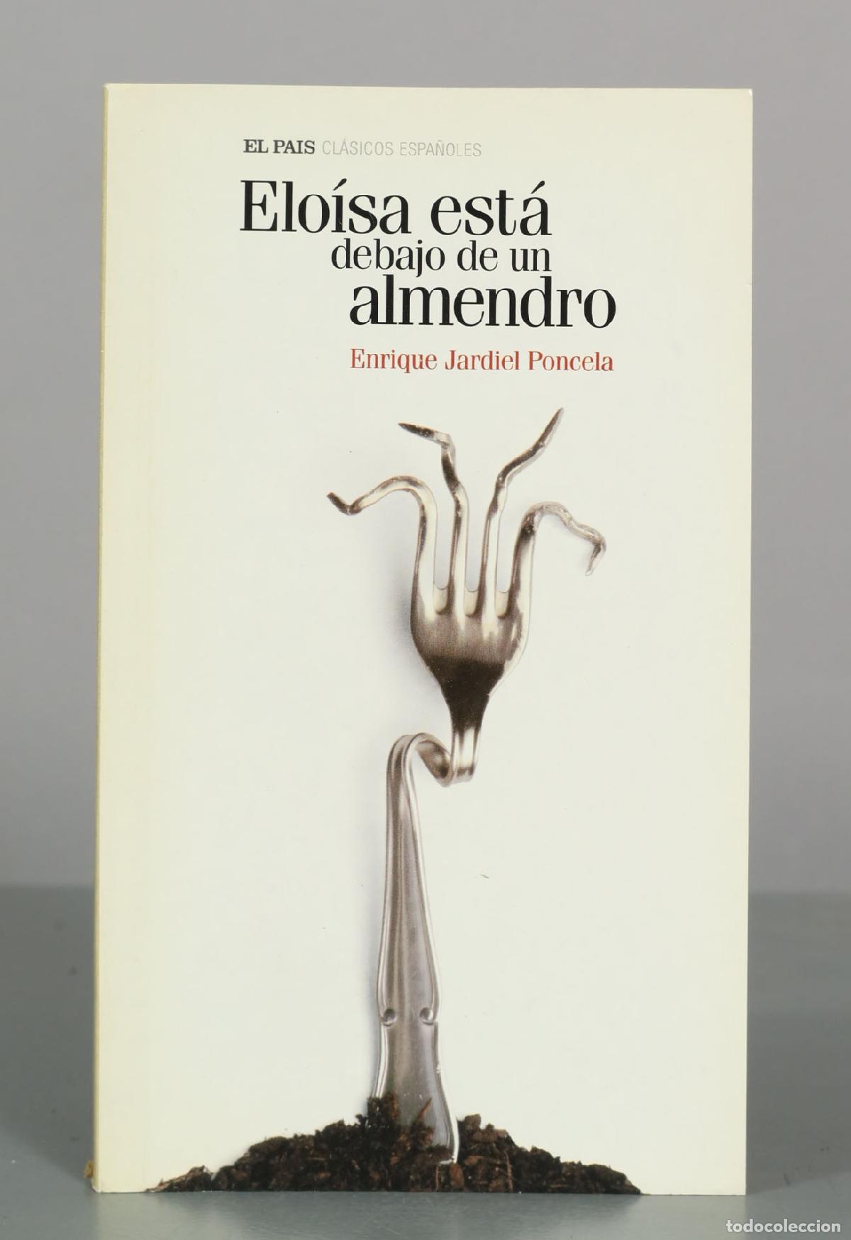Libros de segunda mano: Elo&iacute;sa est&aacute; debajo de un almendro - Enrique Jardiel Poncela - El Pa&iacute;s