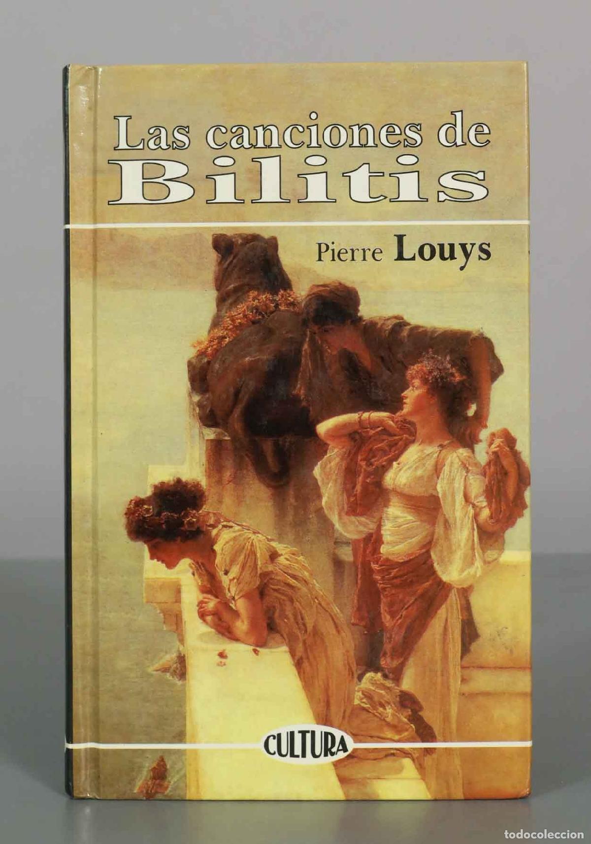 Libros de segunda mano: Las canciones de Bilitis - Pierre Lou&yuml;s - Edicomunicaci&oacute;n