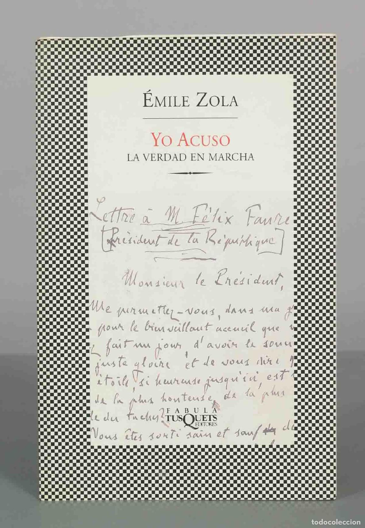 Libros de segunda mano: Yo acuso. La verdad en marcha - &Eacute;mile Zola - Tusquets