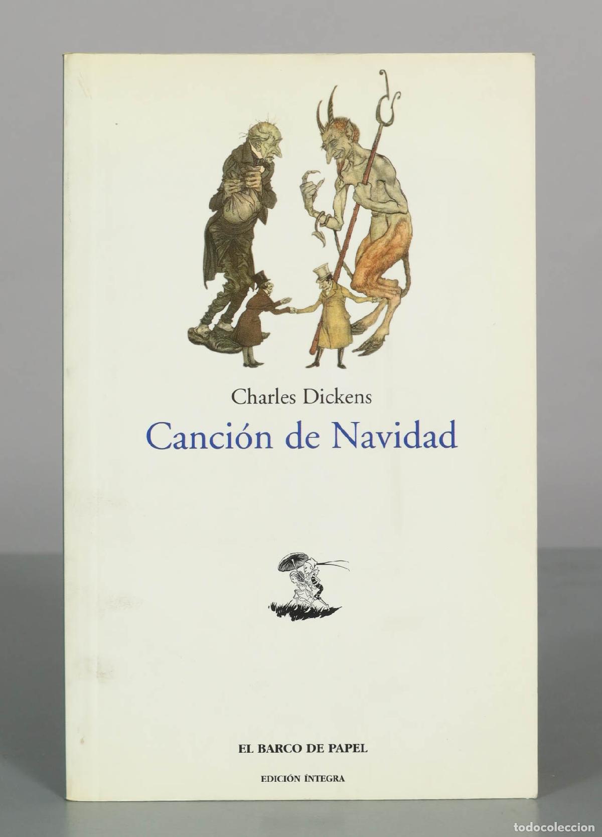 Libros de segunda mano: Canci&oacute;n de Navidad - Charles Dickens - El Barco de Papel