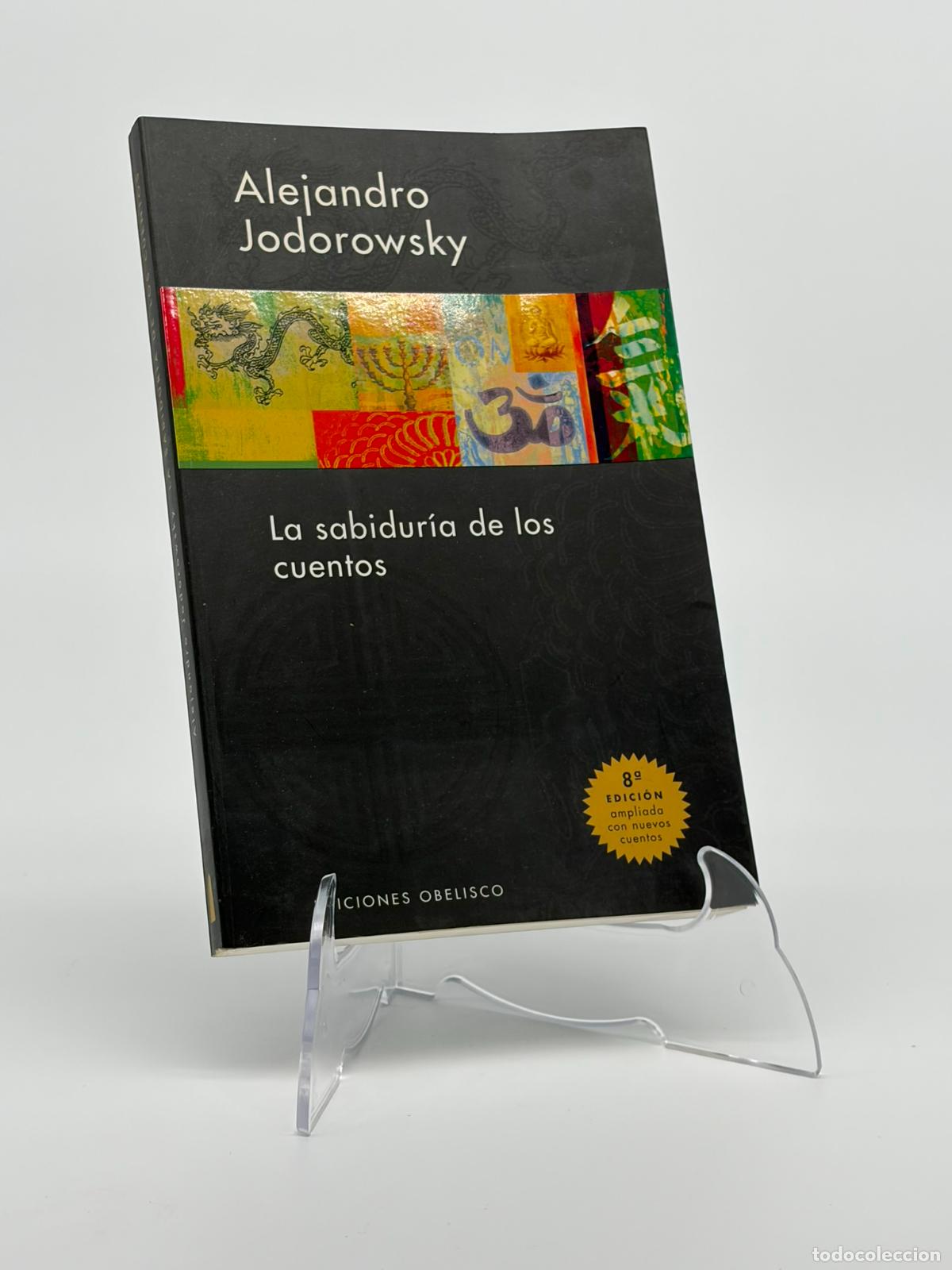 Libri di seconda mano: Alejandro Jodorowsky La sabidur&iacute;a de los cuentos