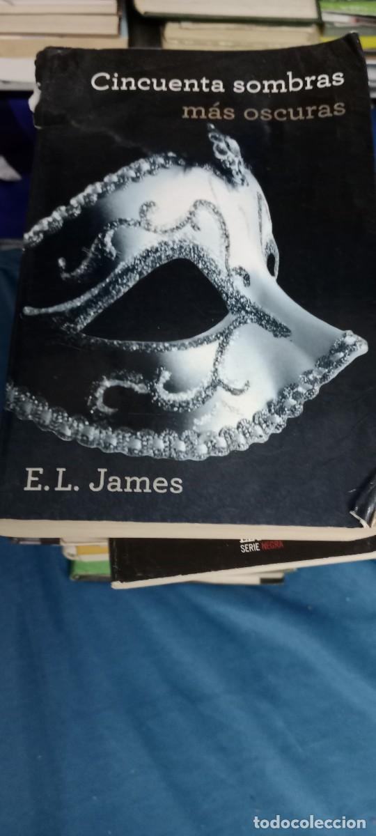 Libros de segunda mano: CINCUENTA SOMBRAS MAS OSCURAS E. L. JAMES LIBRO M-58