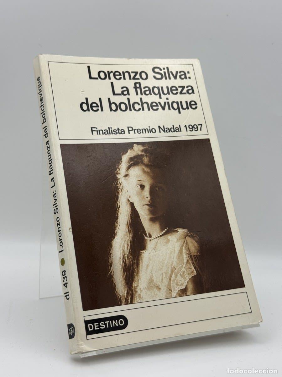 Libri di seconda mano: La flaqueza del bolchevique - Lorenzo Silva