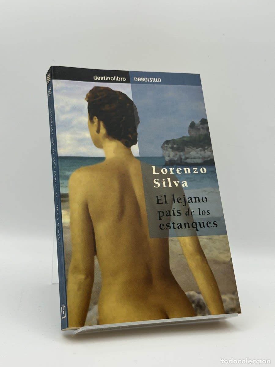 Libri di seconda mano: El Lejano pa&iacute;s de los estanques - Lorenzo Silva