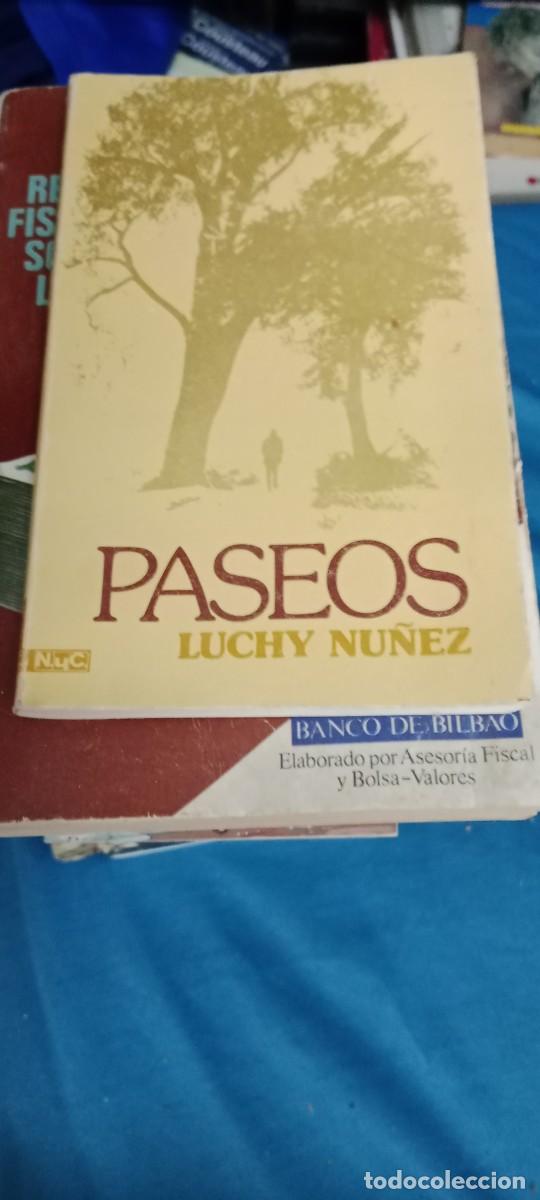 Libros de segunda mano: PASEOS / LUCHY NU&Ntilde;EZ LIBRO M-58