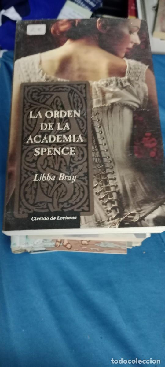 Libros de segunda mano: La Orden de la Academia Spence - Libba Bray - C&iacute;rculo de Lectores, LIBRO M-58