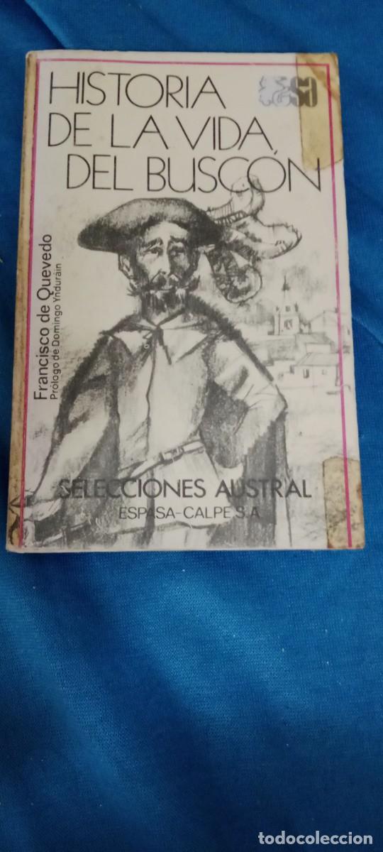 Libri di seconda mano: HISTORIA DE LA VIDA DEL BUSCON FRANCISCO DE QUEVEDO LIBRO M-58