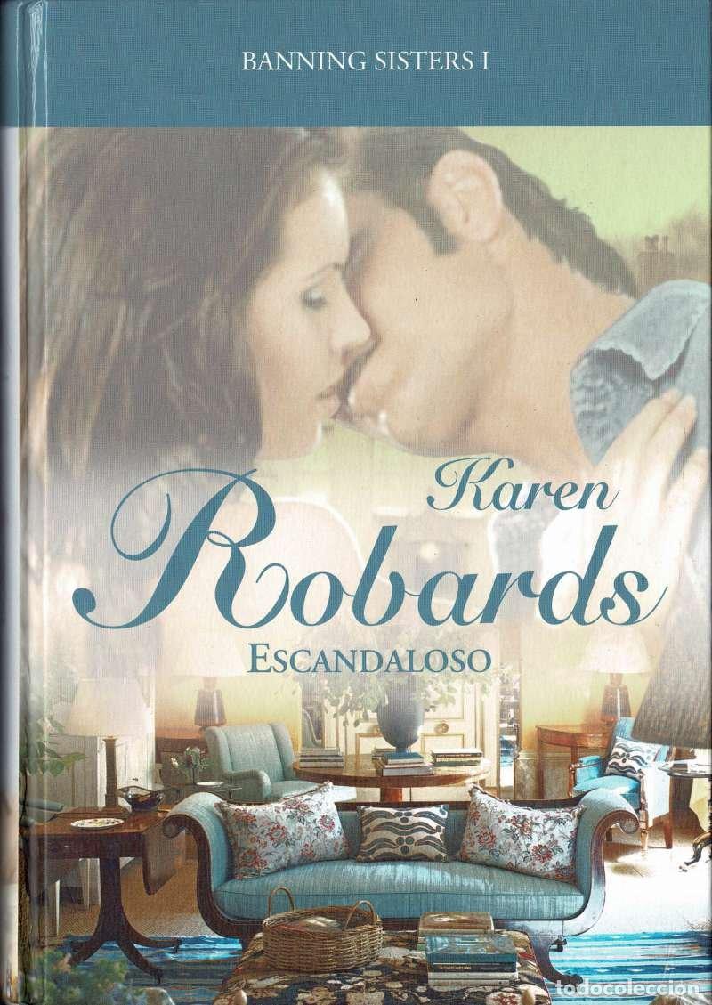 Libros de segunda mano: Escandaloso. Banning Sisters I - Karen Robards