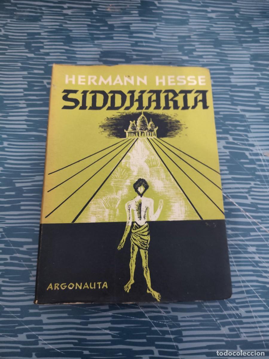 Libros de segunda mano: SIDDHARTHA,HERMANN HESSE,ARGONAUTA EDITORIAL,1947,171 P&Aacute;GINAS