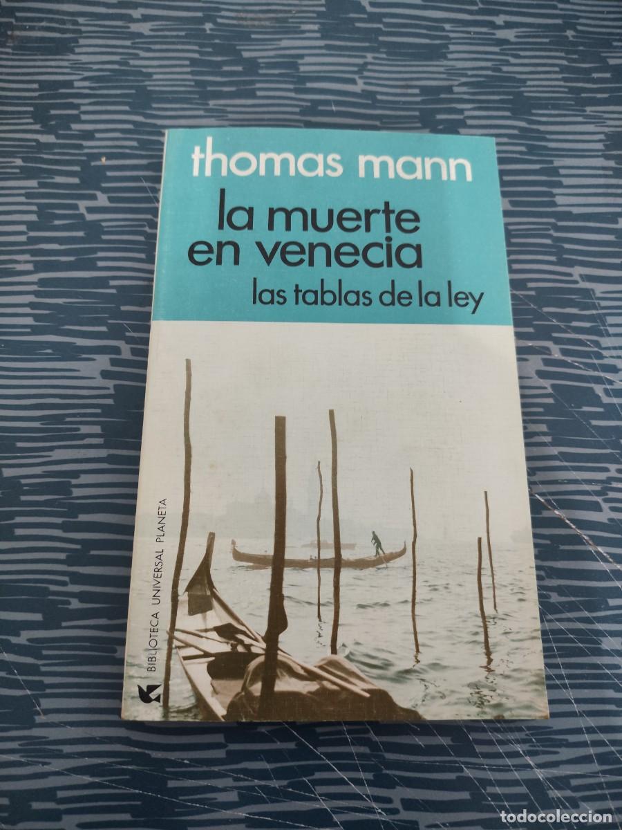 Libros de segunda mano: LA MUERTE EN VENECIA,LAS TABLAS DE LA LEY, THOMAS MANN, PLANETA EDITORIAL,1973,176 P&Aacute;GINAS.