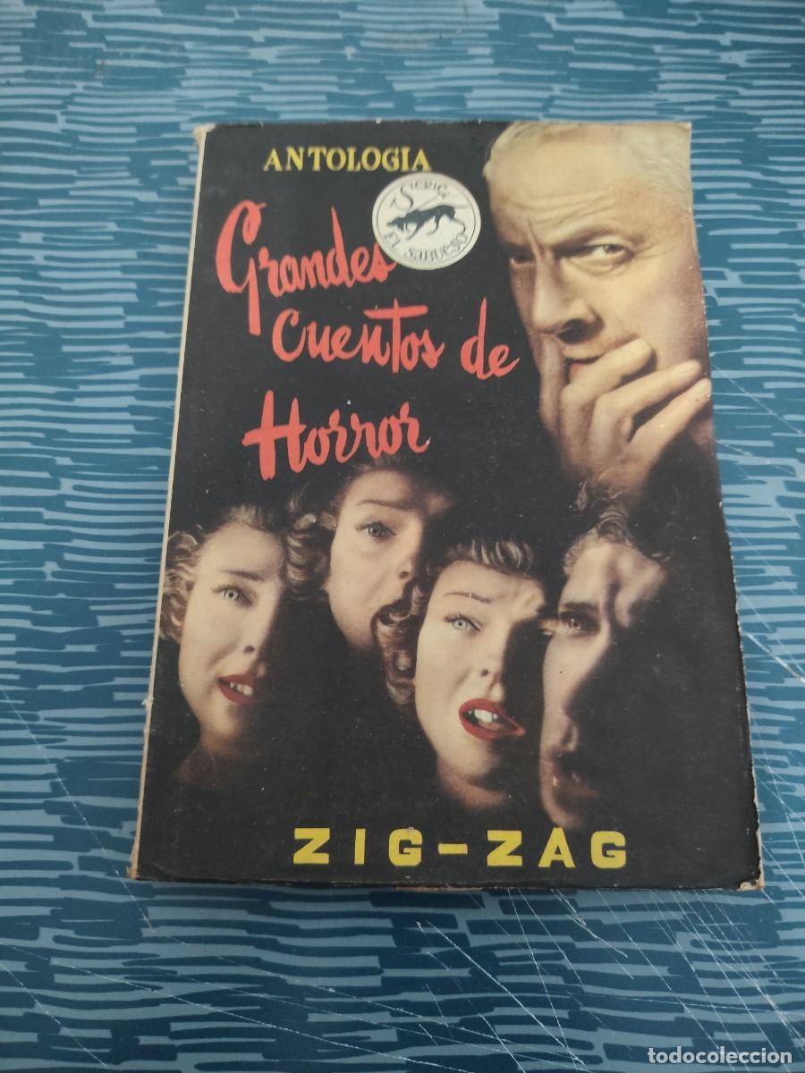 Libros de segunda mano: GRANDES CUENTOS DE HORROR, ANTOLOG&Iacute;A, SELECCI&Oacute;N JOSE M.NAVASAL,ZIG-ZAG,1951,269 P&Aacute;GINAS.