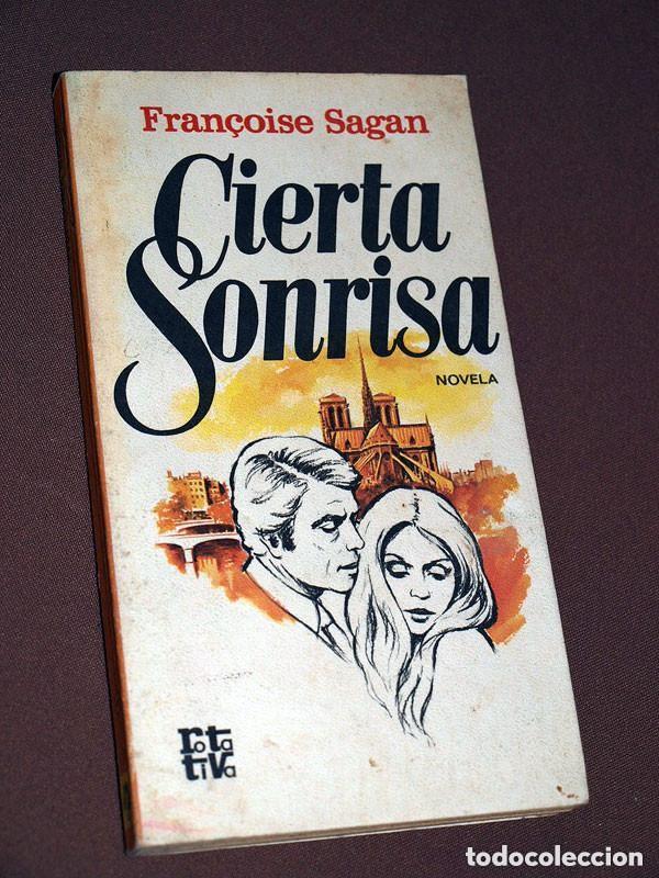 Libros de segunda mano: CIERTA SONRISA. FRAN&Ccedil;OISE SAGAN. LUISA SOFOVICH. COLECCI&Oacute;N ROTATIVA N&ordm; 152. PLAZA Y JAN&Eacute;S, 1980 +++