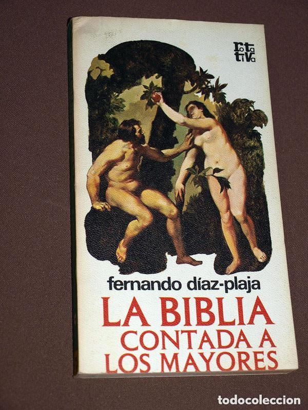 Libros de segunda mano: LA BIBLIA CONTADA A LOS MAYORES. FERNANDO D&Iacute;AZ-PLAJA. ROTATIVA N&ordm; 189. PLAZA Y JAN&Eacute;S, 1977 +++