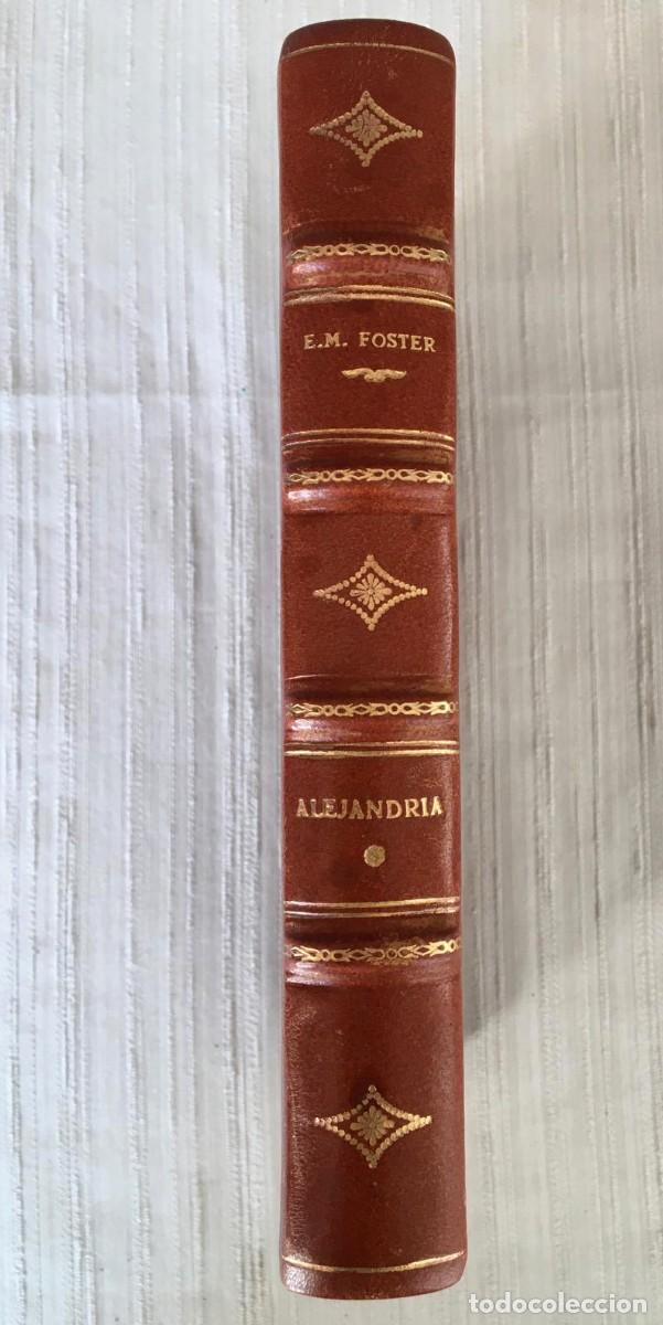 Libros de segunda mano: Libro &rdquo;Alejandr&iacute;a&rdquo; de E.M. Forster, publicada por la editorial Seix Barral. Encuadernado en piel