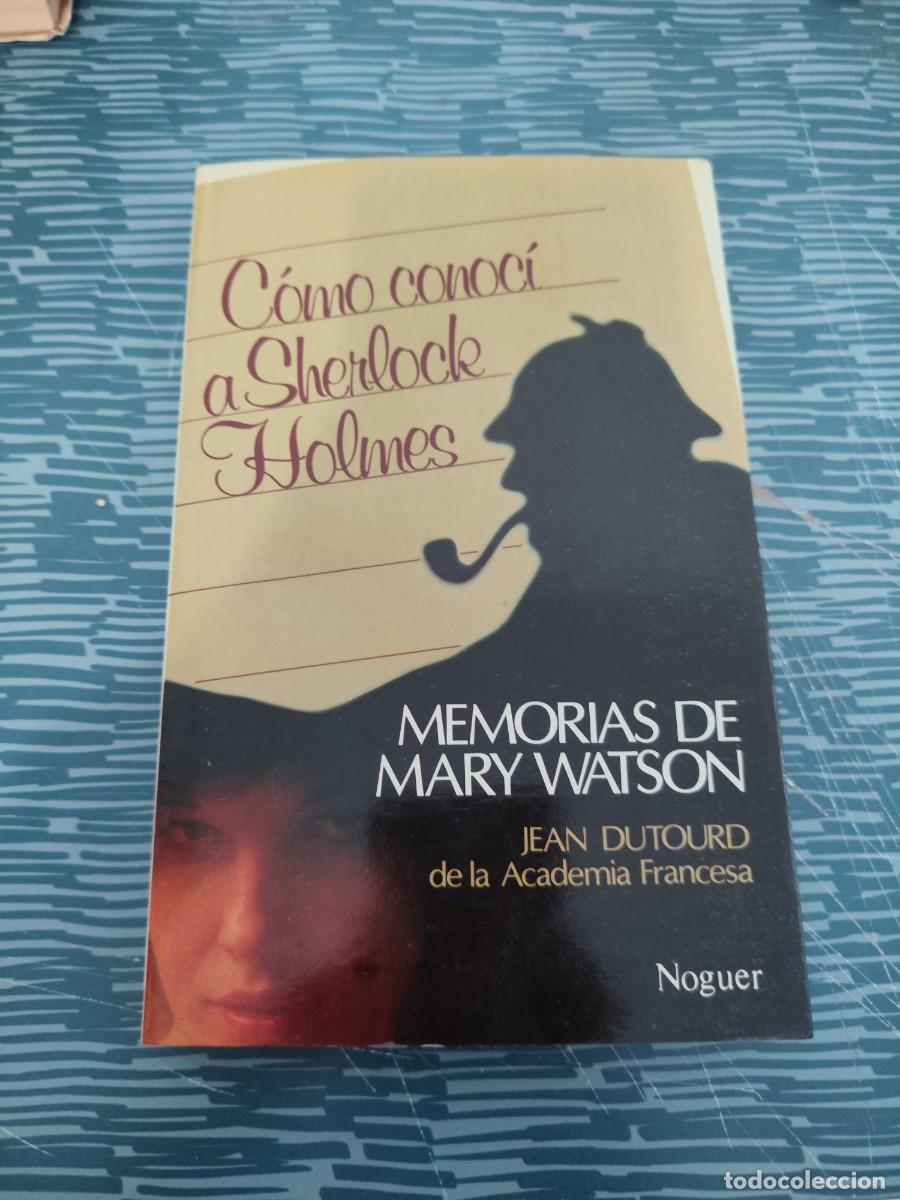 Libros de segunda mano: MEMORIAS DE MARY WATSON, JEAN DUTOURT, EDITORIAL NOGUER,1980,252 P&Aacute;GINAS.