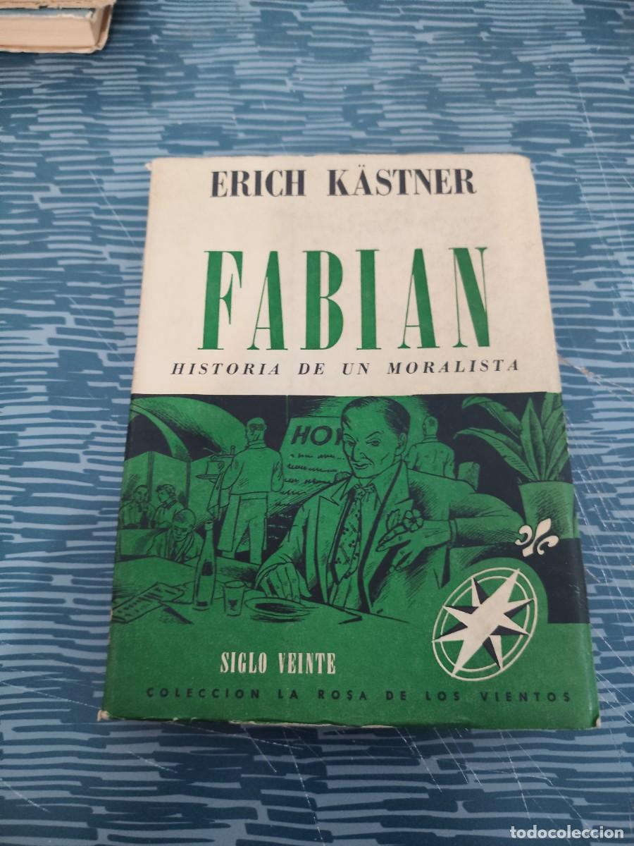 Second hand books: FABI&Aacute;N, HISTORIA DE UN MORALISTA,ERICH KASTNER,SUGLO VEINTE EDITORIAL,1946,215 P&Aacute;GINAS M