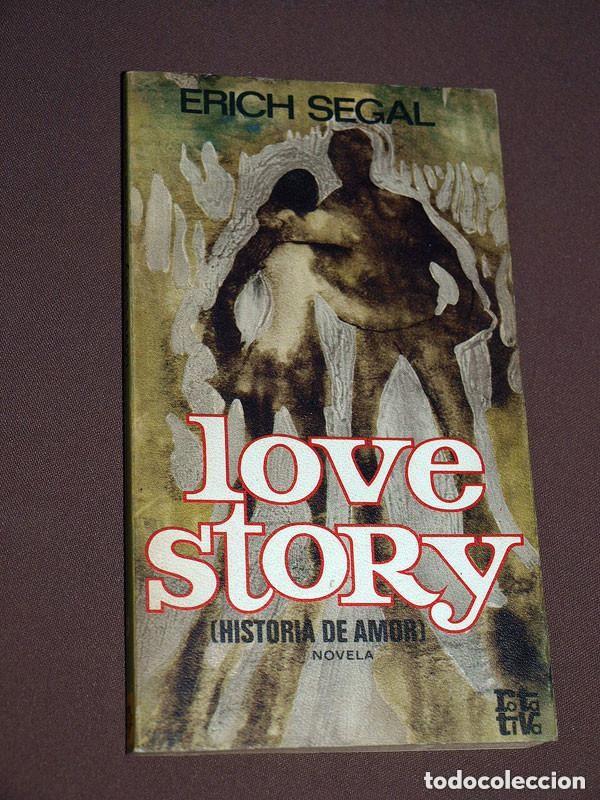 Gebrauchte B&uuml;cher: LOVE STORY (HISTORIA DE AMOR). ERICH SEGAL. RAM&Oacute;N HERN&Aacute;NDEZ. ROTATIVA N&ordm; 70. PLAZA Y JAN&Eacute;S, 1976 +++