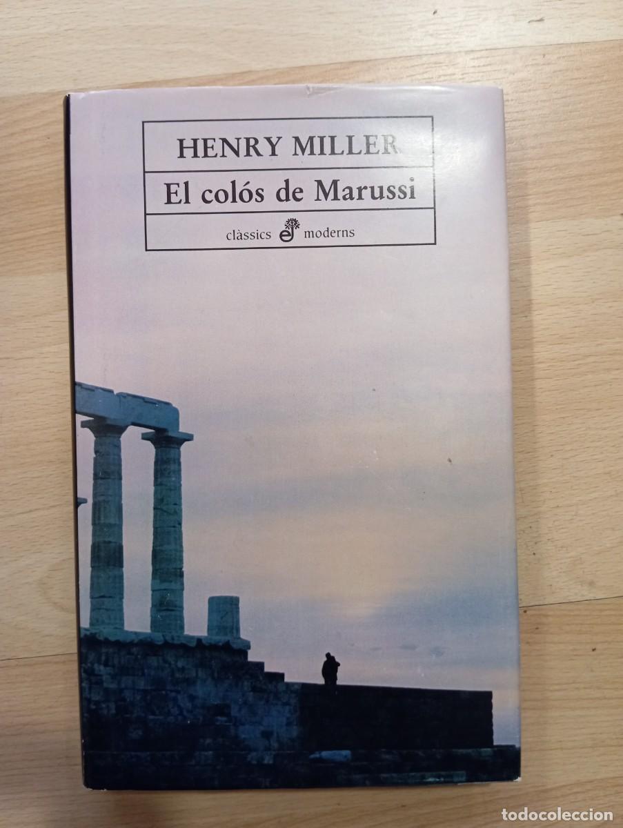 Libros de segunda mano: 'El col&oacute;s de Marussi'. Henry Miller