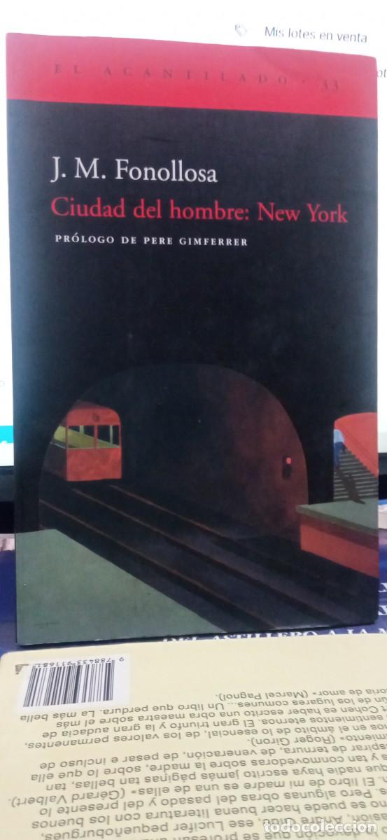 Libros de segunda mano: CIUDAD DEL HOMBRE , new york j.m. fonollosa