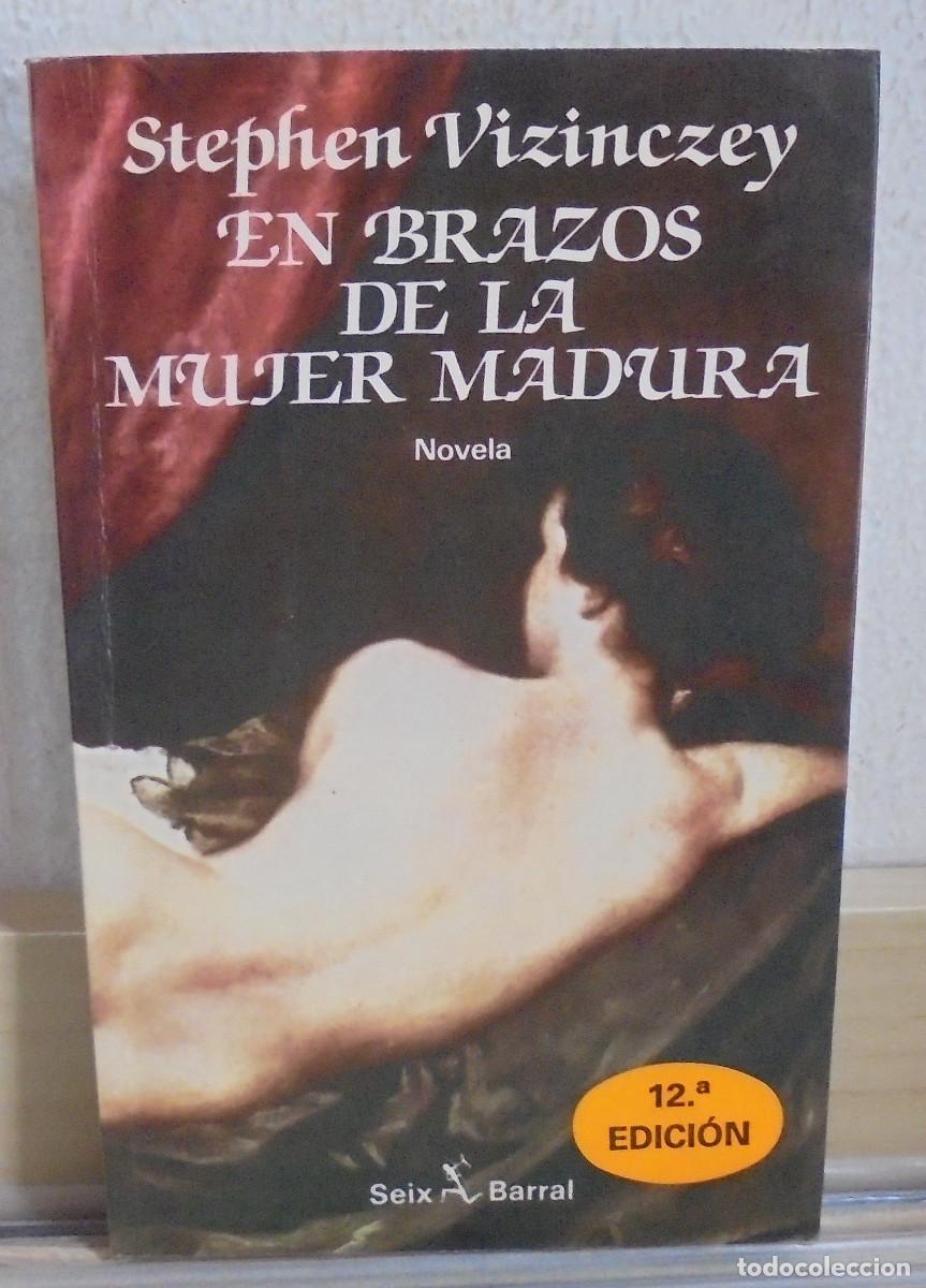 Libros de segunda mano: En brazos de la mujer madura. Stephen Vizinczey