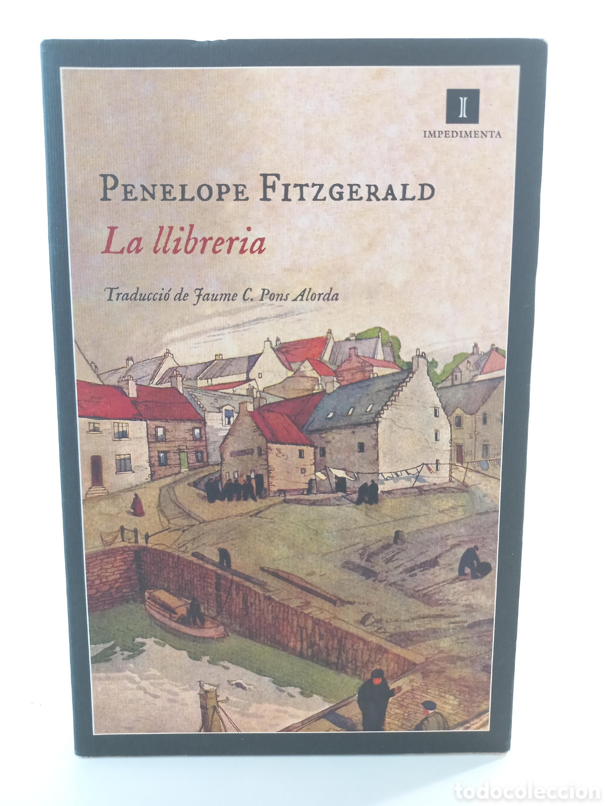 Libros de segunda mano: La llibreria. Penelope Fitzgerald. Impedimenta, 2017. Catal&aacute;n.