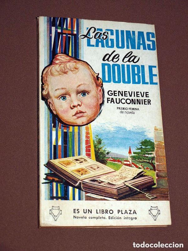Libros de segunda mano: LAS LAGUNAS DE LA DOUBLE. GENEVIEVE FAUCONNIER. JORD&Aacute;. LIBROS PLAZA N&ordm; 166. EDICIONES G. P. 1959 +++
