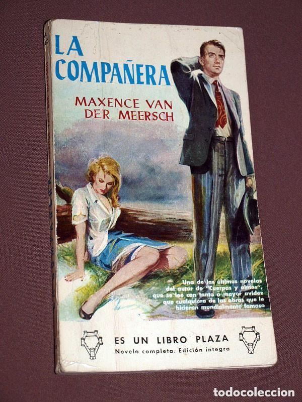 Gebrauchte B&uuml;cher: LA COMPA&Ntilde;ERA. MAXENCE VAN DER MEERSCH. LIBROS PLAZA N&ordm; A 60. EDICIONES G. P. 1962 +++