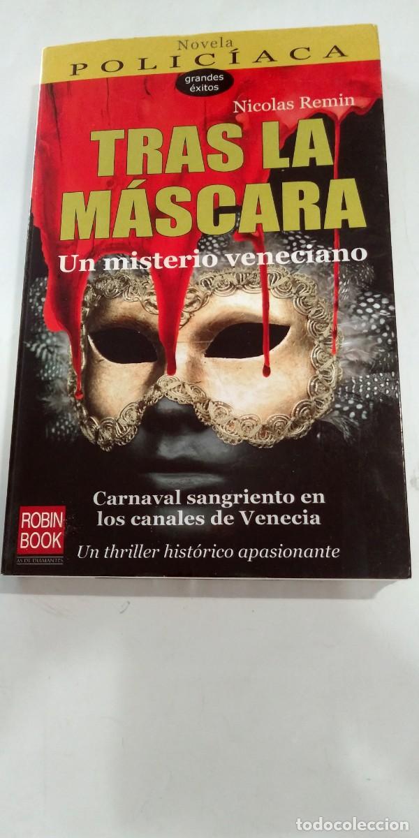 Libros de segunda mano: Tras la m&aacute;scara Un misterio Veneciano Nicolas Remin