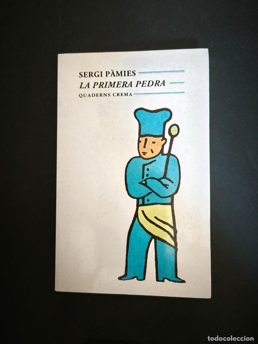 Libros de segunda mano: La primera pedra - Sergi P&agrave;mies