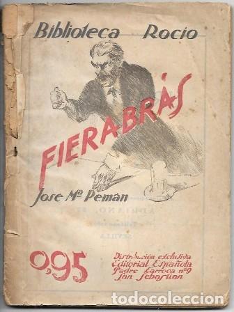 Libros de segunda mano: FIERABRAS SEGUIDA DE ESTAMPAS ROMANTICAS Y POR ESO &hellip; - PEM&Aacute;N, JOS&Eacute; MAR&Iacute;A - A-PEMAN-240