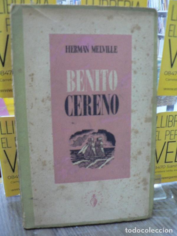 Libros de segunda mano: Benito Cereno - Herman Melville - Ediciones Anfora - 1943, 1&ordf; ed. - Trad. Mar&iacute;a Teresa Mayol