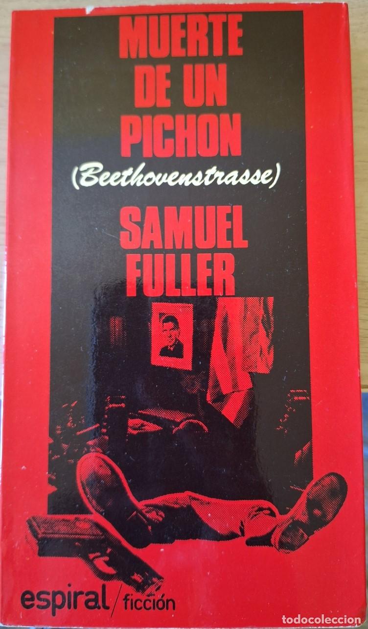 Libros de segunda mano: MUERTE DE UN PICHON. - FULLER, Samuel.