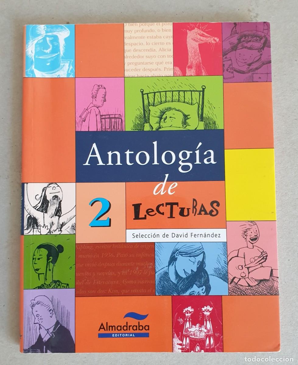 Libros de segunda mano: Antolog&iacute;a de lecturas 2. Selecci&oacute;n de David Fern&aacute;ndez. Almadraba editorial.