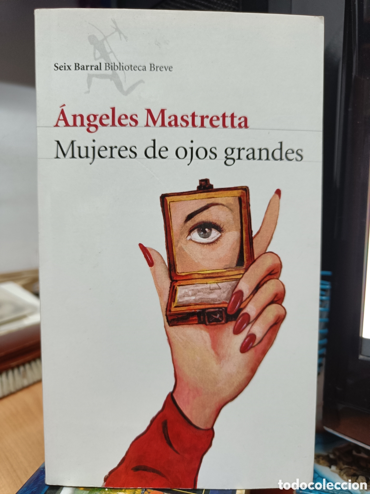 Libros de segunda mano: MUJERES DE OJOS GRANDES. &Aacute;NGELES MASTRETTA. SEIX BARRAL.