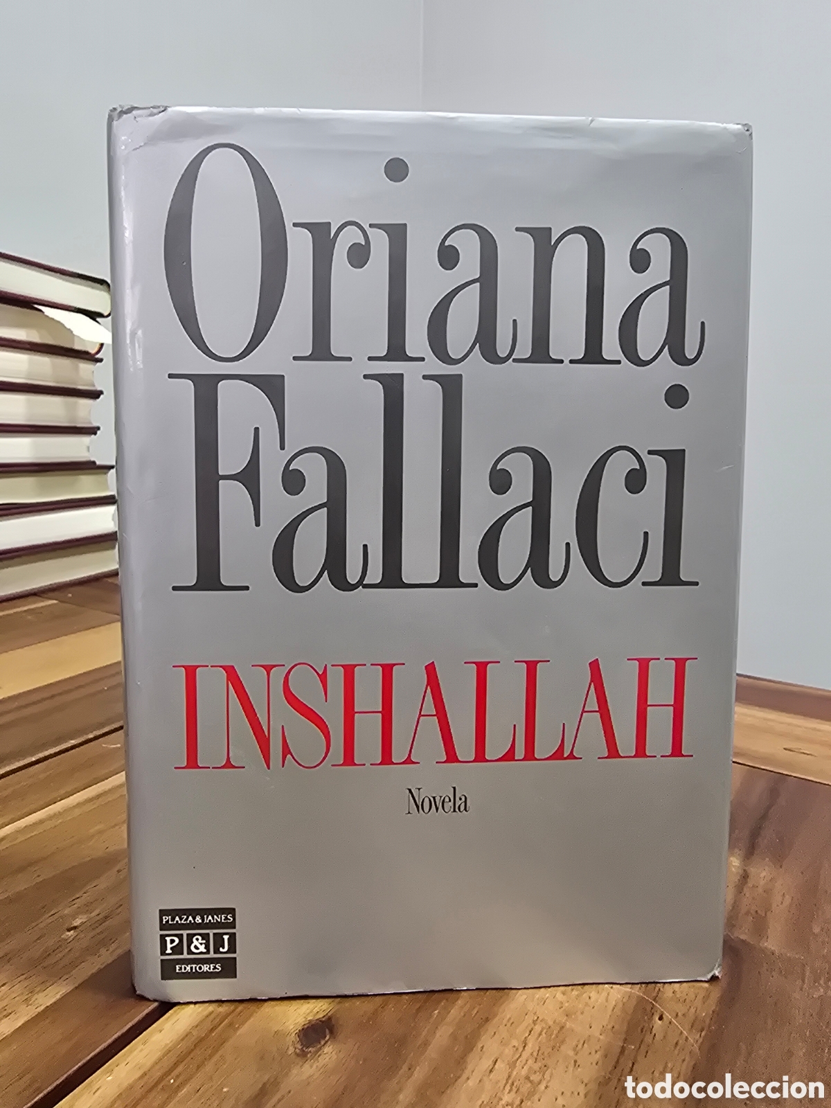 Libros de segunda mano: INSHALLAH Oriana Fallaci PLAZA Y JANES 1992 1&ordf; edicon NOVELA