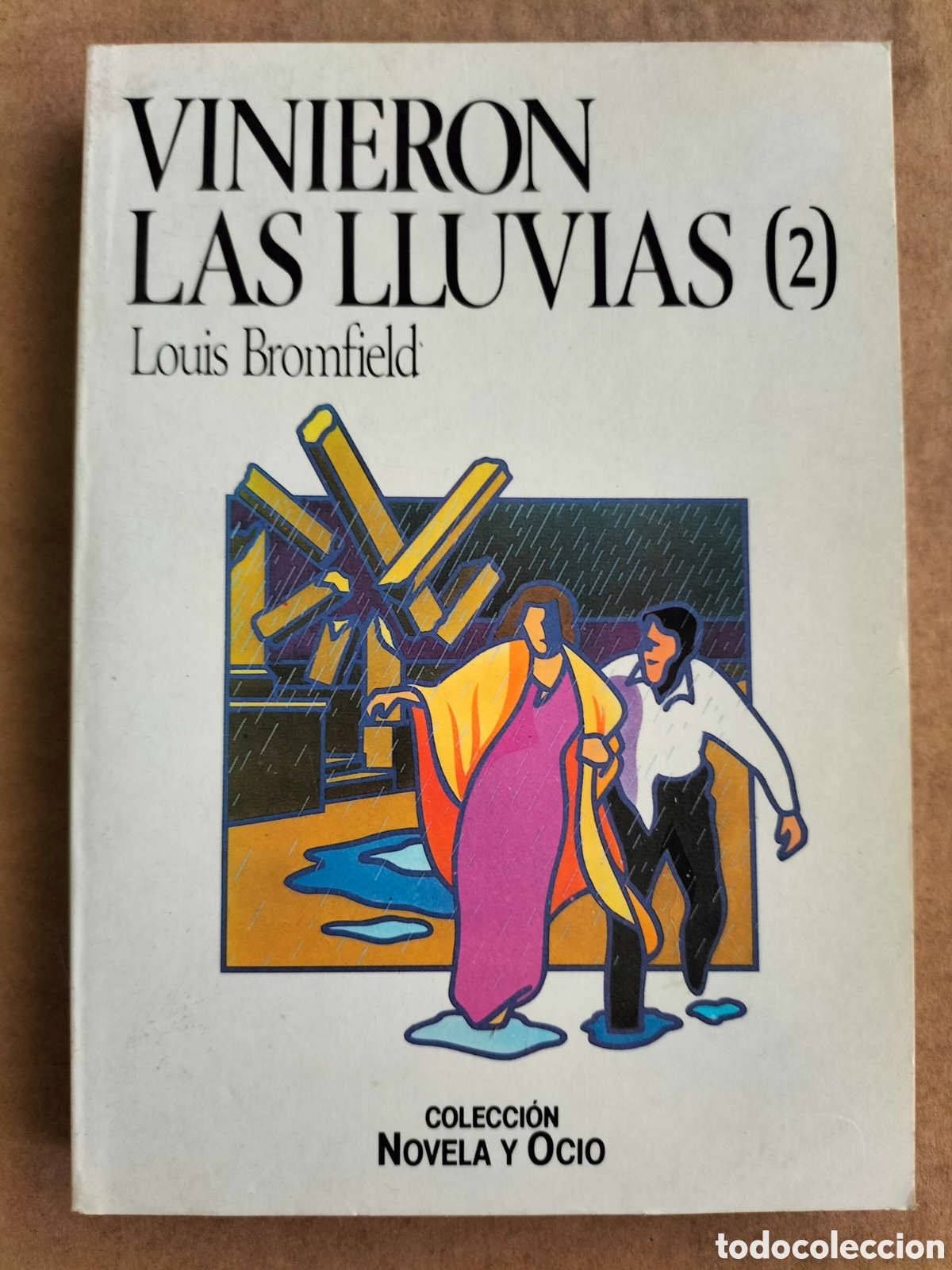 Libros de segunda mano: Vinieron las lluvias 2. Louis Bromfield. Colecci&oacute;n novela y ocio 9. Salvat editores, 1986. Libro