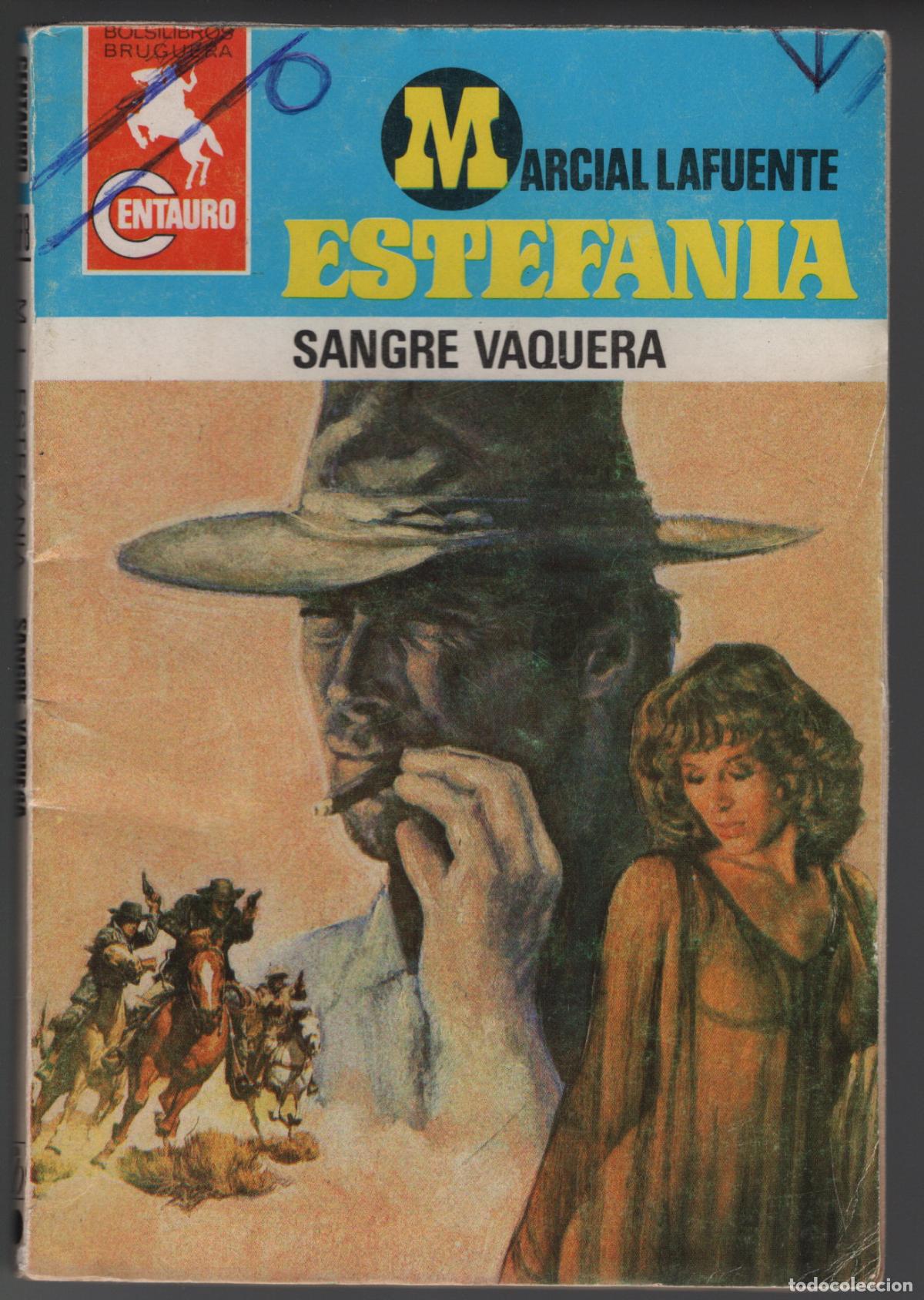 Libros de segunda mano: CENTAURO 678 - SANGRE VAQUERA - ESTEFANIA - BOLSILIBRO BRUGUERA