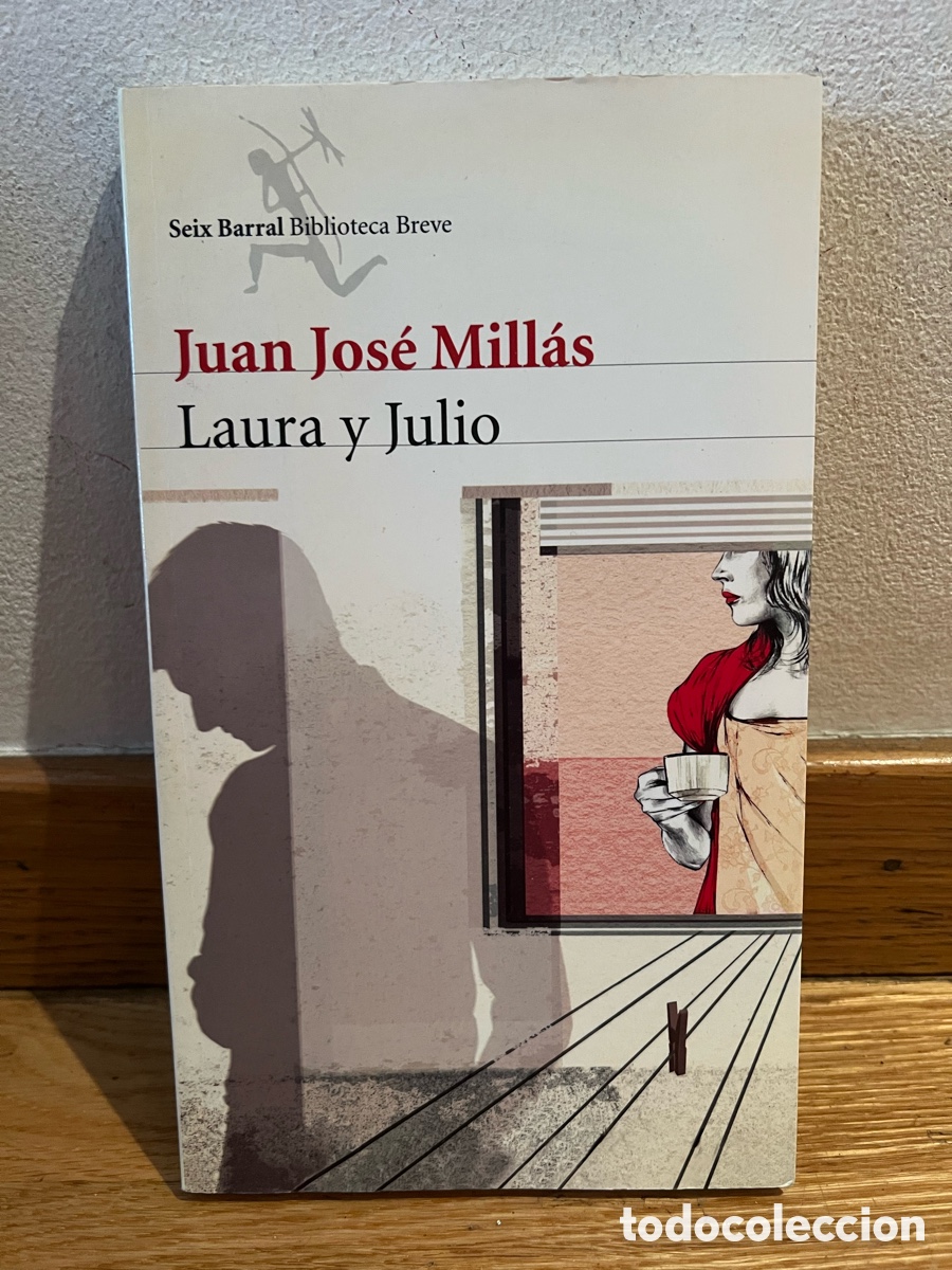 Libros de segunda mano: Juan Jos&eacute; Mill&aacute;s Laura y Julio