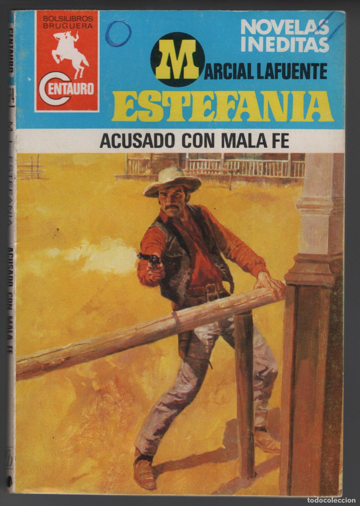 Libros de segunda mano: CENTAURO 674 - ACUSADO CON MALA FE - ESTEFANIA - BOLSILIBRO BRUGUERA