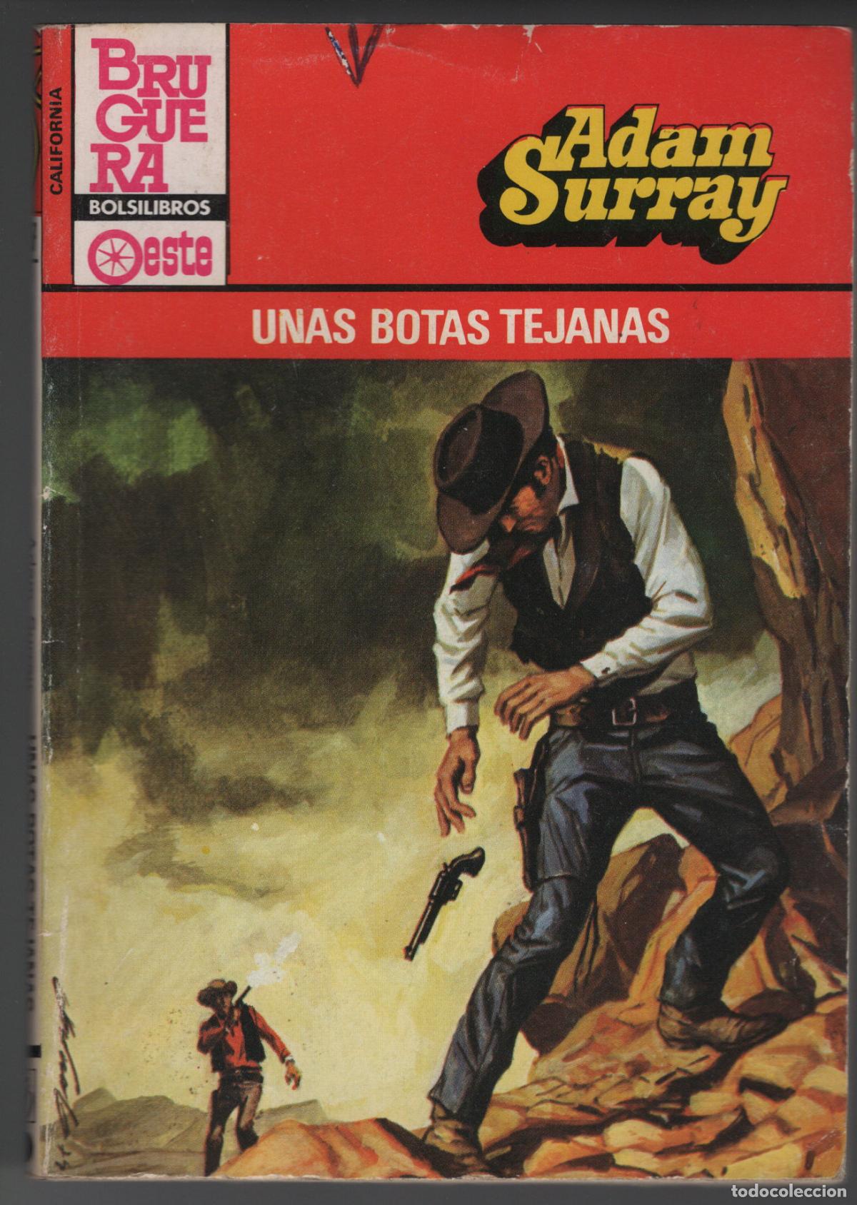 Libros de segunda mano: CALIFORNIA 1397 - UNAS BOTAS TEJANAS - ADAM SURRAY - BOLSILIBRO BRUGUERA